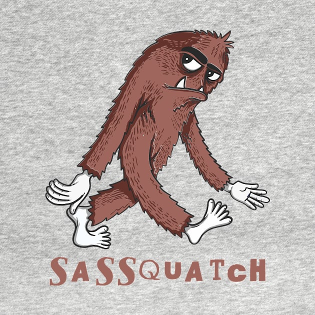 Sassquatch - Badass With An Attitude To Match by Crazy Collective